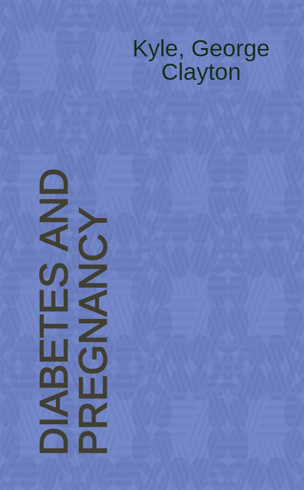 Diabetes and pregnancy