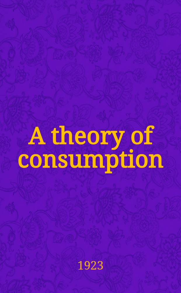 A theory of consumption