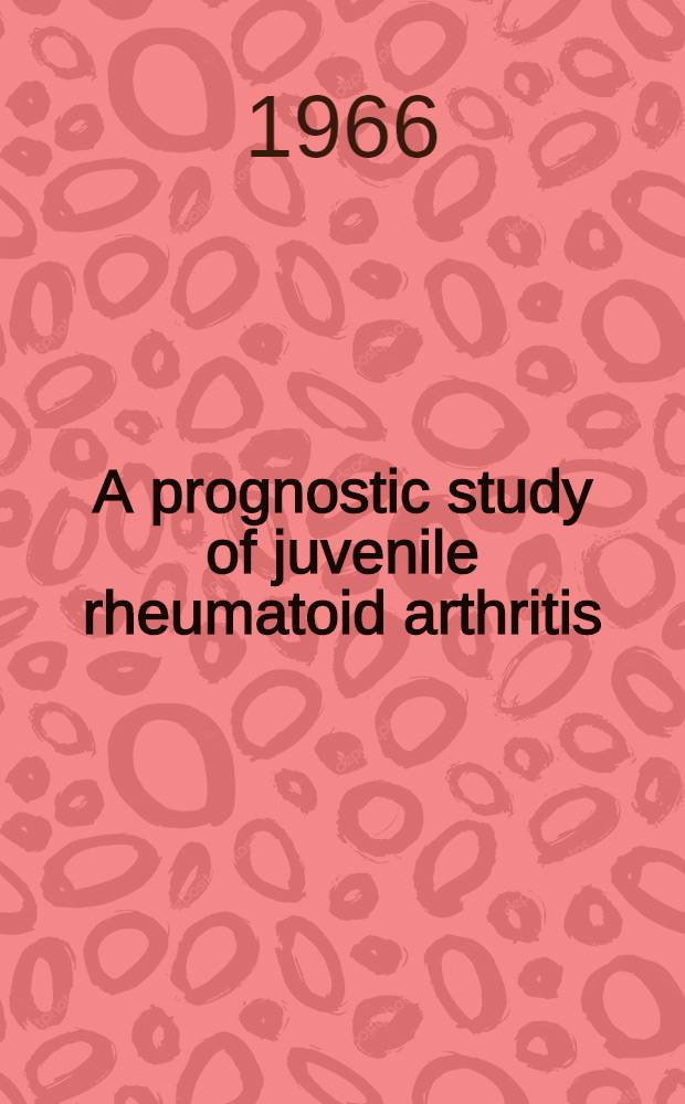 A prognostic study of juvenile rheumatoid arthritis : Analysis of 544 cases
