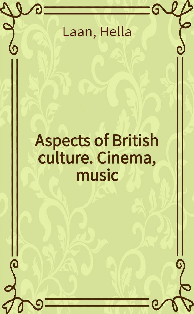 Aspects of British culture. Cinema, music