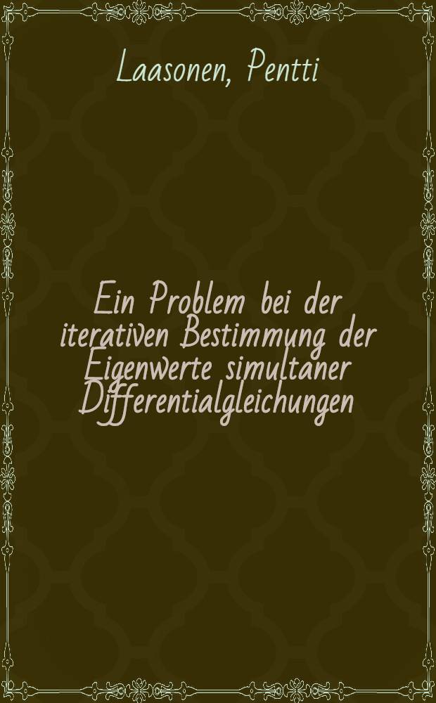 Ein Problem bei der iterativen Bestimmung der Eigenwerte simultaner Differentialgleichungen