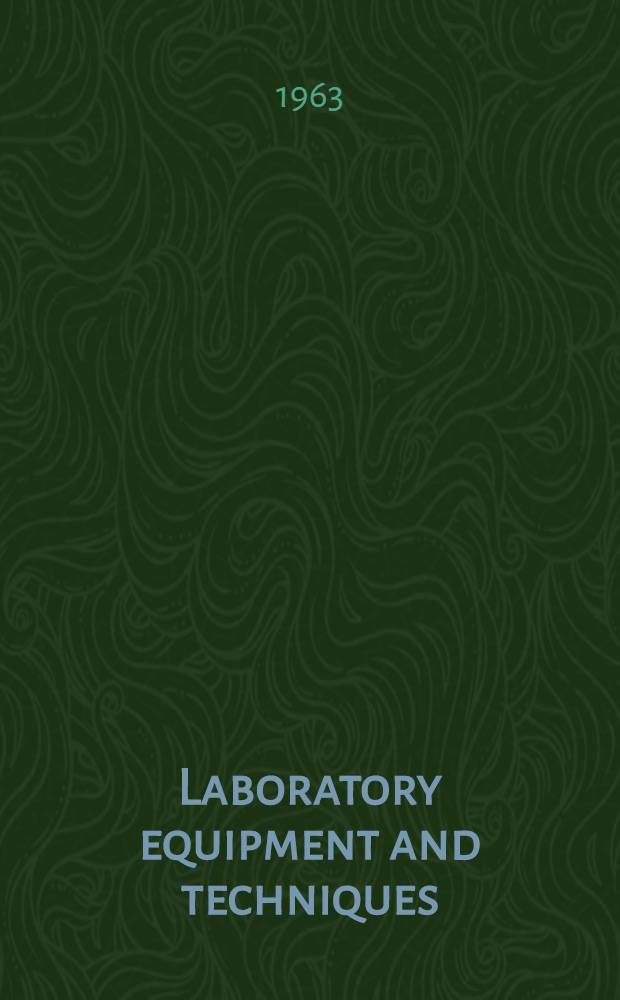 Laboratory equipment and techniques : Symposium