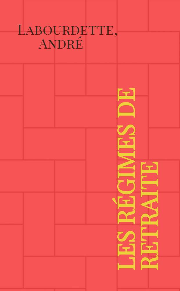 Les régimes de retraite
