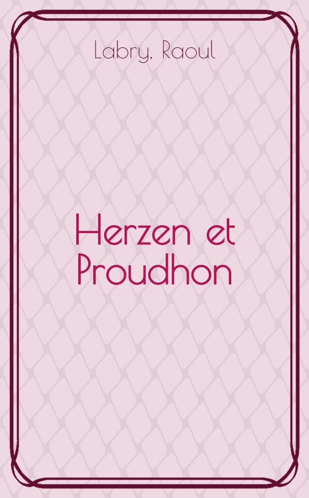 Herzen et Proudhon