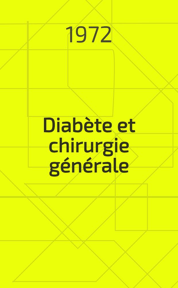 Diabète et chirurgie générale : À propos de 81 observations : Thèse ..