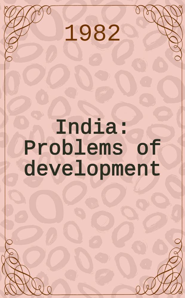 India : Problems of development