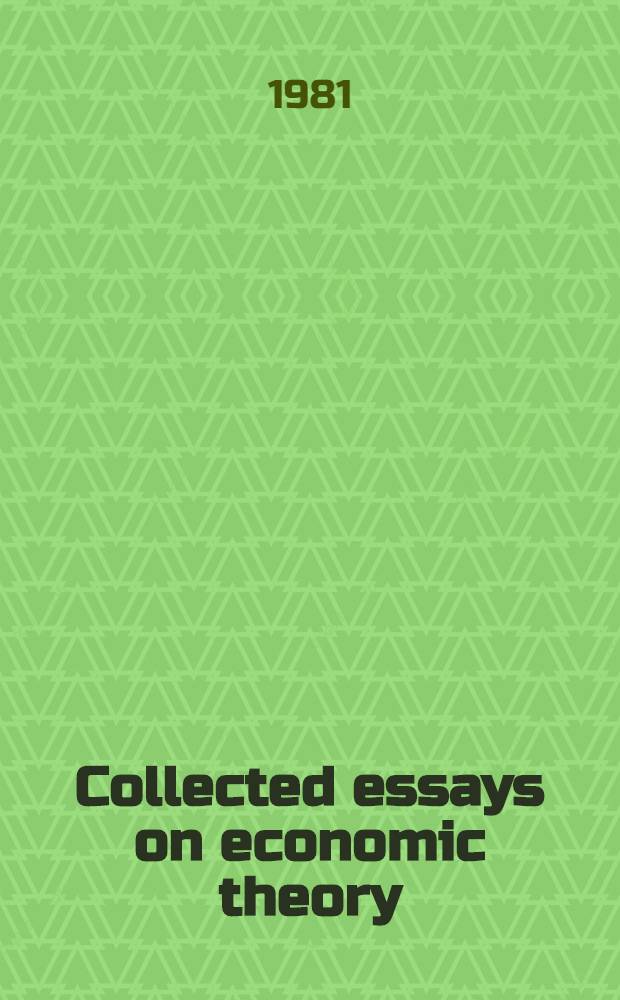 Collected essays on economic theory