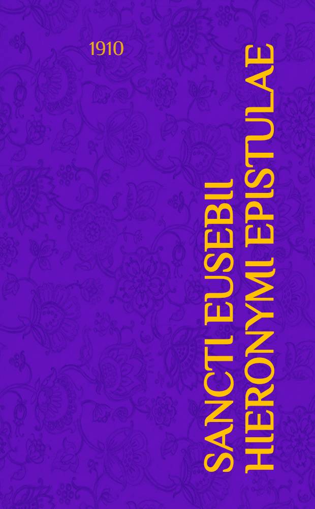 Sancti Eusebii Hieronymi Epistulae