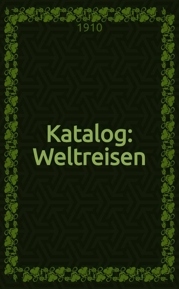 Katalog : Weltreisen