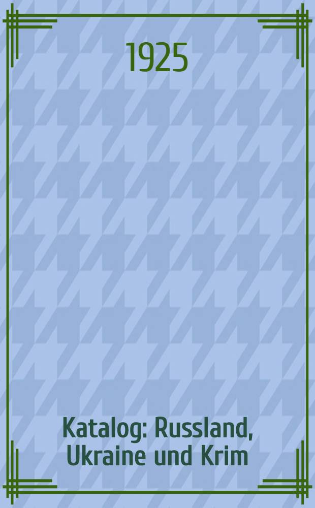 Katalog : Russland, Ukraine und Krim