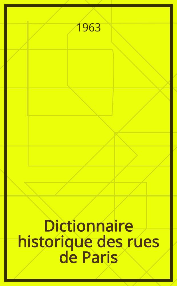 Dictionnaire historique des rues de Paris