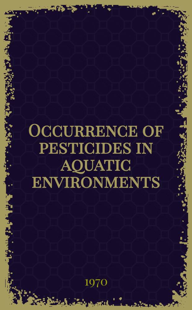 Occurrence of pesticides in aquatic environments : P. 1-. P. 1 : Insecticide distribution on an agricultural plot