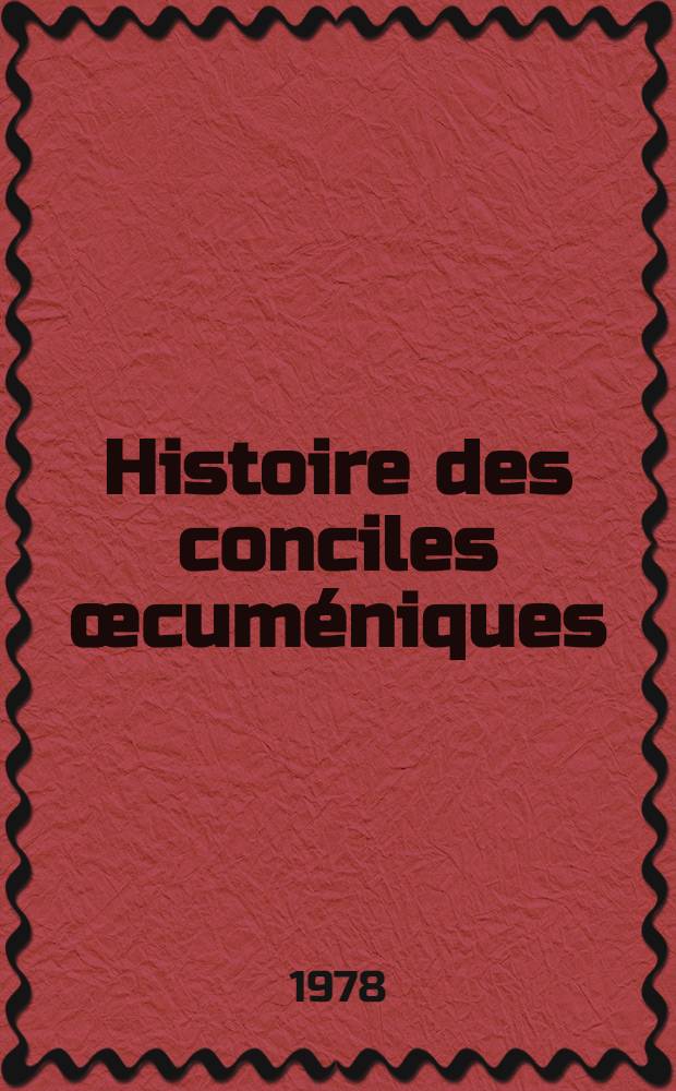Histoire des conciles œcuméniques