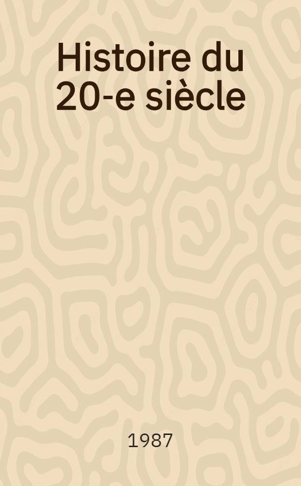 Histoire du 20-e siècle
