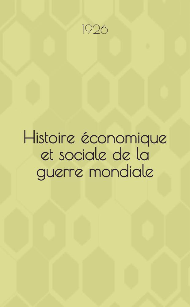 Histoire économique et sociale de la guerre mondiale : Série française Directeur James T. Shotwell ... La guerre et les finances françaises. [T. 1] : Les finances de guerre de la France