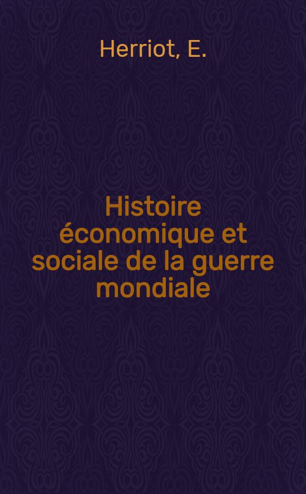 Histoire économique et sociale de la guerre mondiale : Série française Études d'histoire locale. [T. 5] : Lyon pendant la guerre