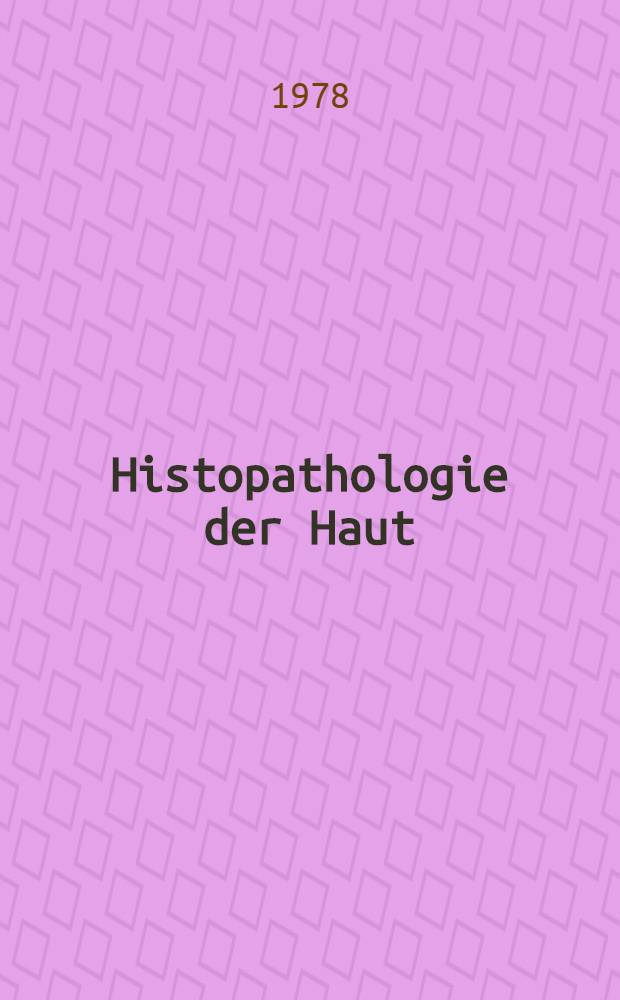 Histopathologie der Haut