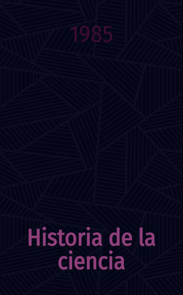 Historia de la ciencia : Investigaciones sovieticas. T. 2