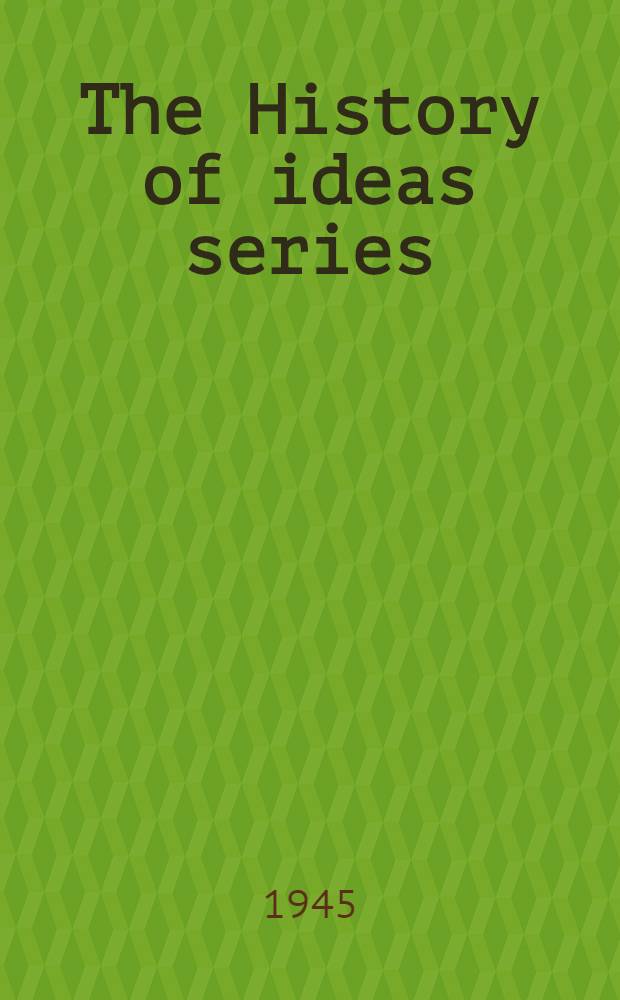 The History of ideas series
