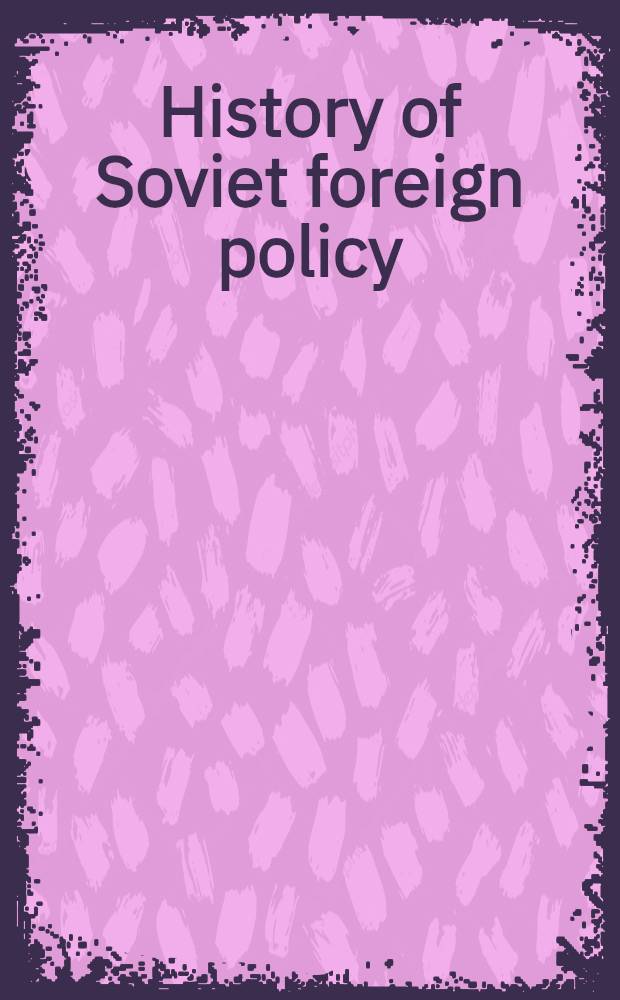 History of Soviet foreign policy