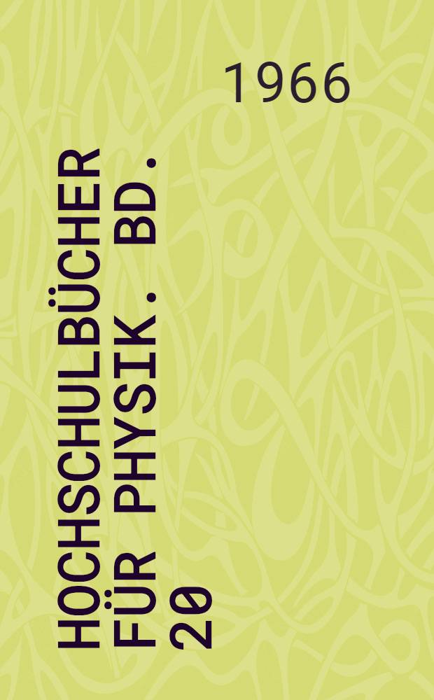 Hochschulbücher für Physik. Bd. 20 : Theoretische Elektrotechnik
