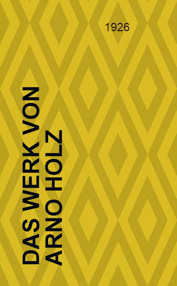 Das Werk von Arno Holz : Monumental-Ausgabe in 12. B&auml;nden. Bd. 7 : Phantasus