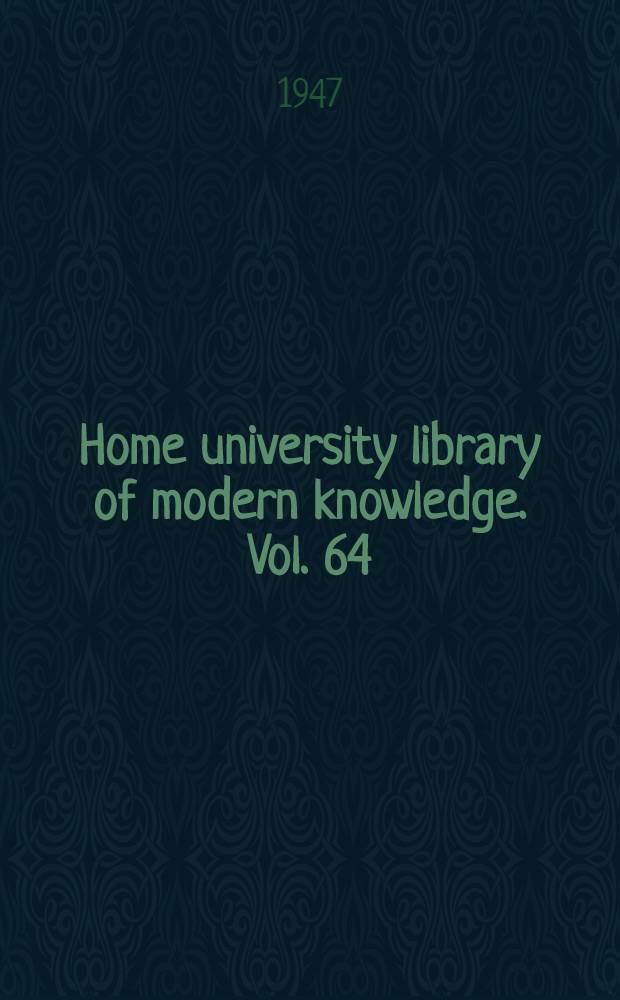 Home university library of modern knowledge. Vol. 64 : Dr. Johnson and his circle