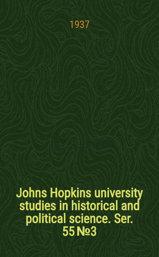 Johns Hopkins university studies in historical and political science. Ser. 55 № 3 : The influence of border troubles on relations between the United States and Mexico 1876-1910