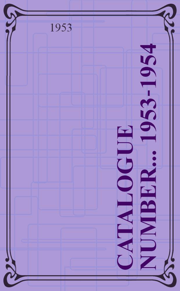 Catalogue number ... 1953-1954