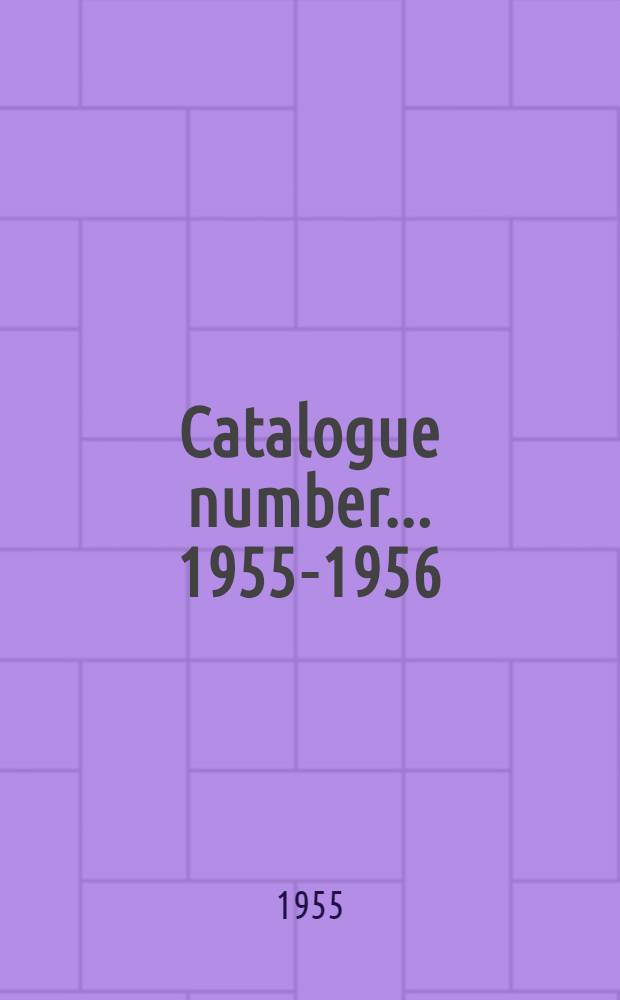 Catalogue number ... 1955-1956