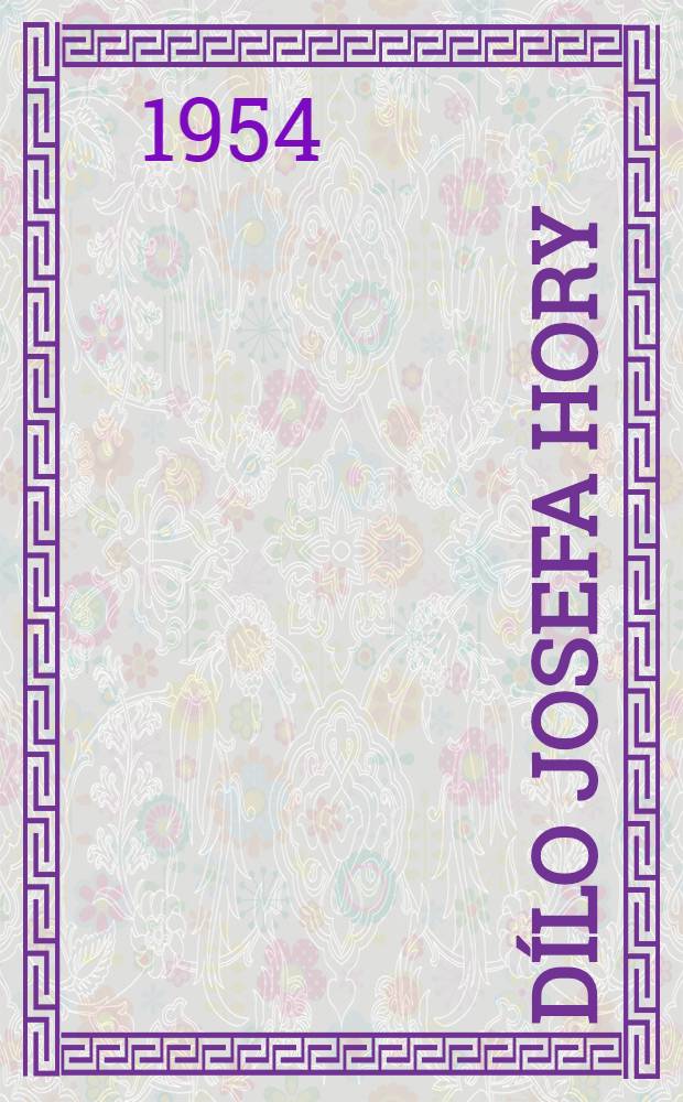 [Dílo Josefa Hory