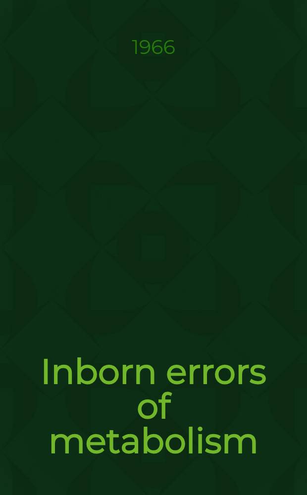Inborn errors of metabolism