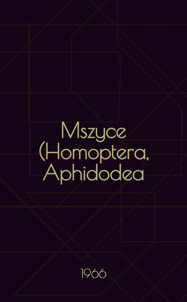 Mszyce (Homoptera, Aphidodea) Pojezierza Mazurskiego. 2