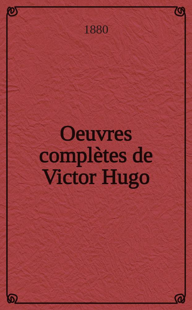 Oeuvres compl&egrave;tes de Victor Hugo : &Eacute;d. d&eacute;finitive d'apr&egrave;s les manuscrits originaux. 29 : Roman
