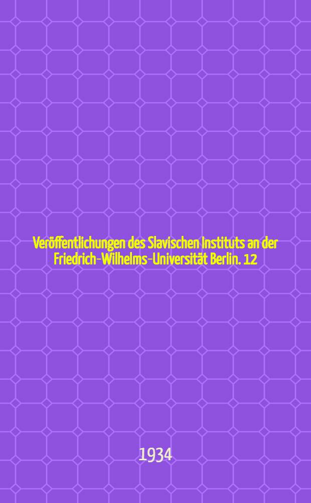 Ver&ouml;ffentlichungen des Slavischen Instituts an der Friedrich-Wilhelms-Universit&auml;t Berlin. 12 : Untersuchungen &uuml;ber die Nominalkomposition im russischen