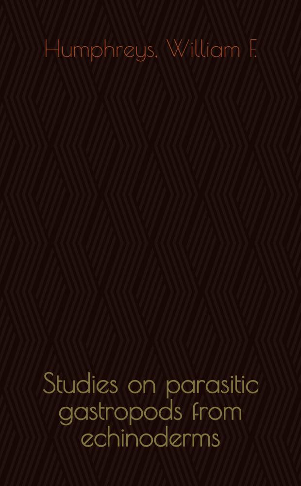 Studies on parasitic gastropods from echinoderms