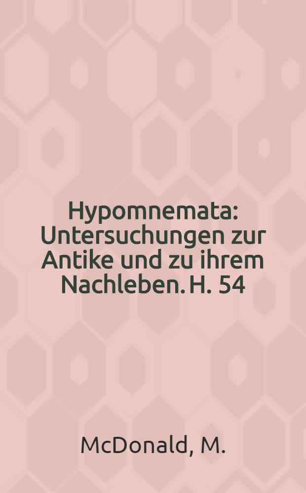 Hypomnemata : Untersuchungen zur Antike und zu ihrem Nachleben. H. 54 : Terms for happiness in Euripides