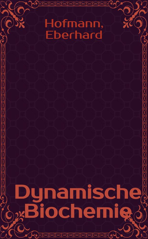 Dynamische Biochemie