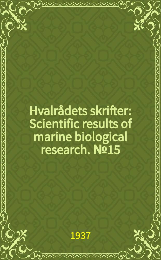 Hvalrådets skrifter : Scientific results of marine biological research. № 15 : The hydrographic conditions and aeration of the Oslo Fjord. 1933-1934