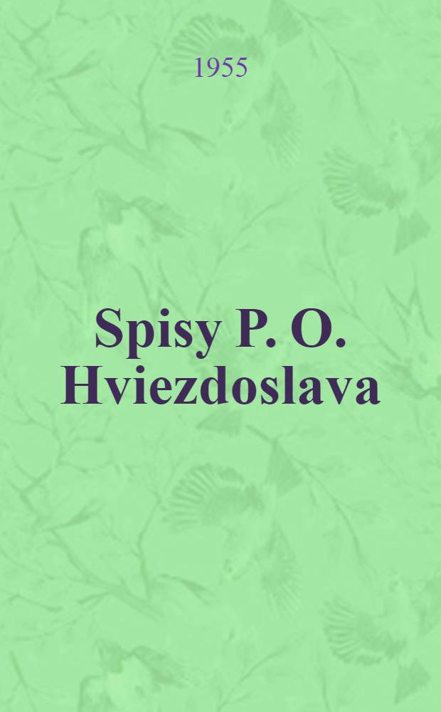 Spisy P. O. Hviezdoslava : V 12 sv. Zv. 8 : Stesky