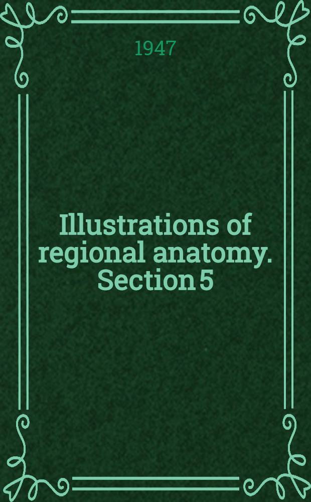 Illustrations of regional anatomy. Section 5 : Thorax