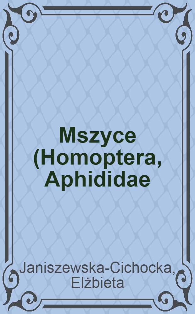 Mszyce (Homoptera, Aphididae) roślin sadowniczych Polski