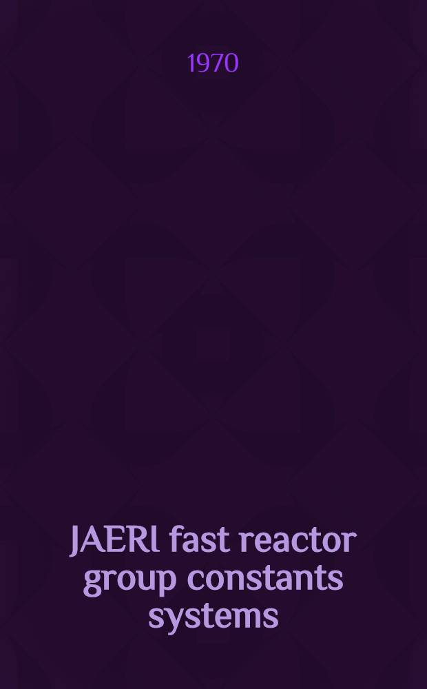 JAERI fast reactor group constants systems