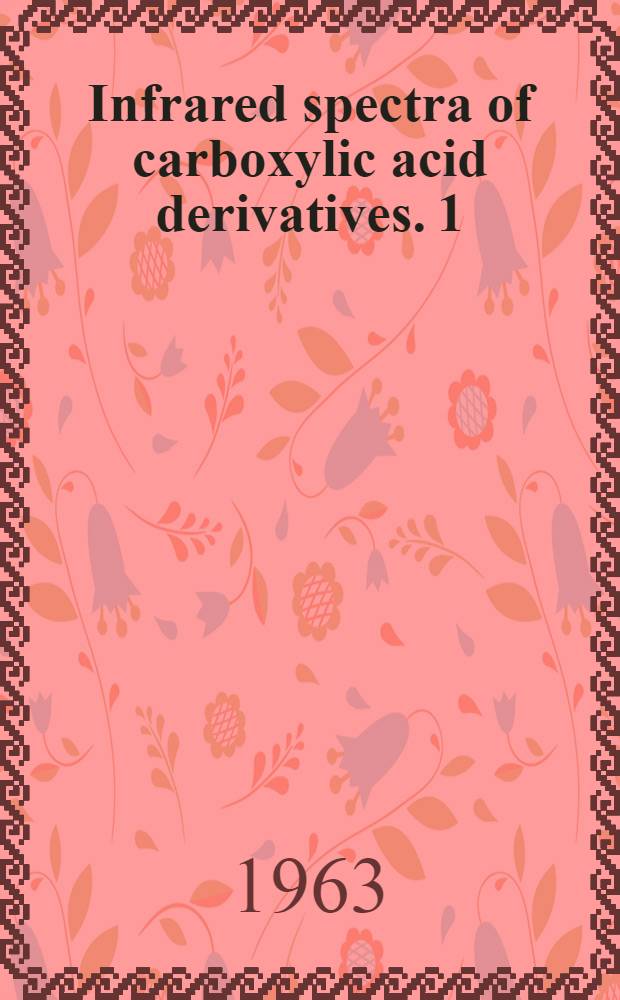 Infrared spectra of carboxylic acid derivatives. 1 : S-Benzylthiouronium salts