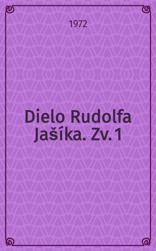 Dielo Rudolfa Jašíka. [Zv. 1] : Na brehu priezračnej rieky