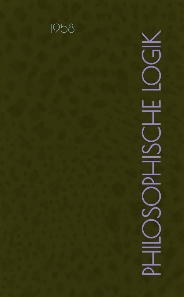 Philosophische Logik
