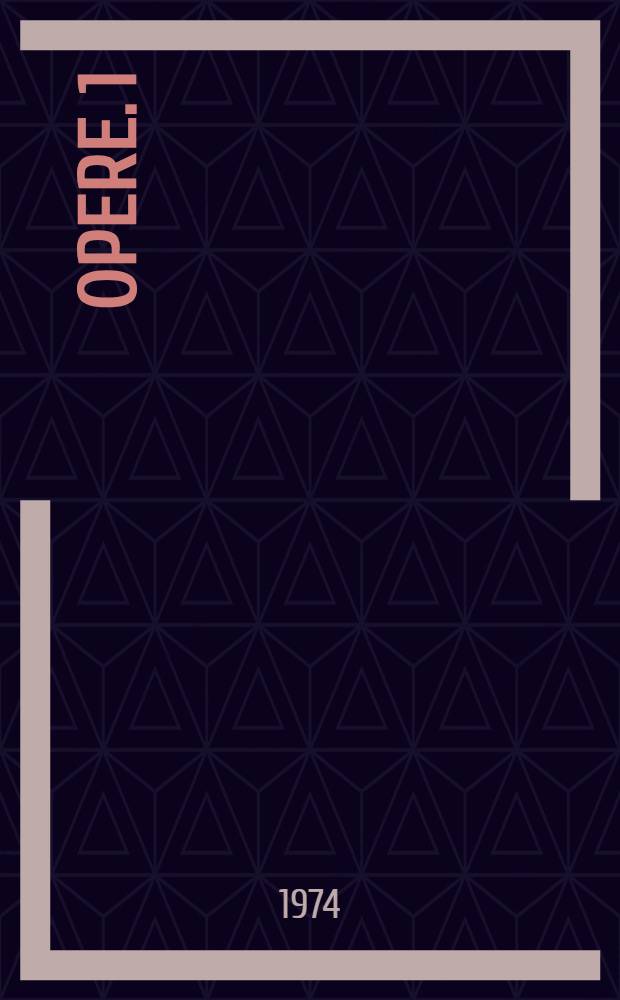 Opere. 1
