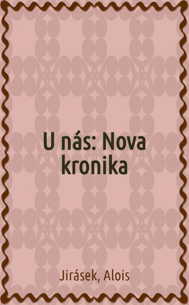 U nás : Nova kronika