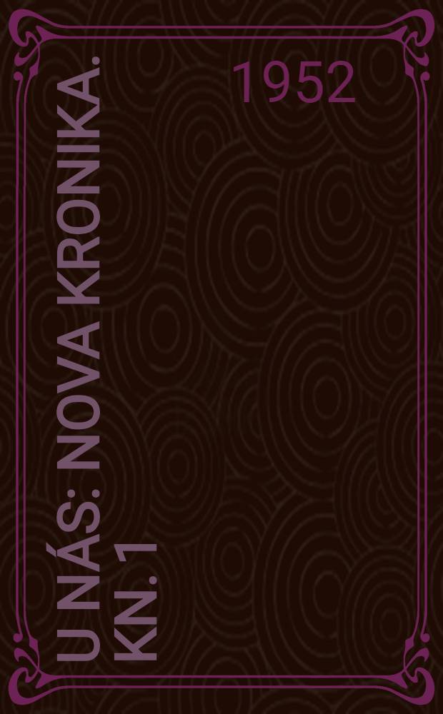 U nás : Nova kronika. Kn. 1 : Úhor