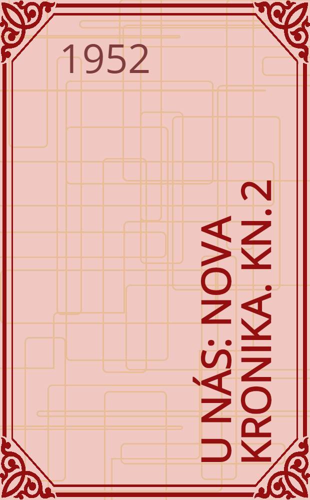 U nás : Nova kronika. Kn. 2 : Novina